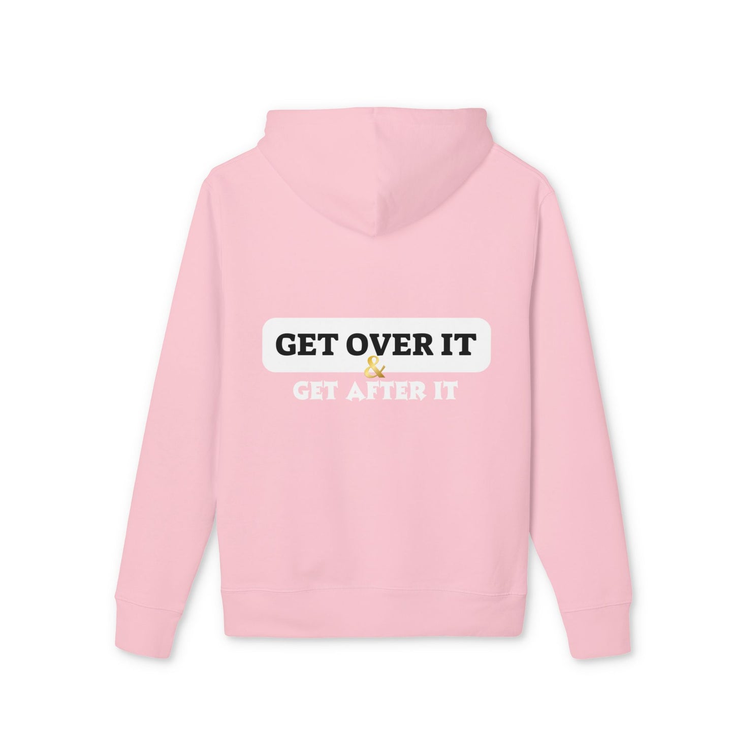 Unisex Hoodie: Choose Yourself & Get Over It