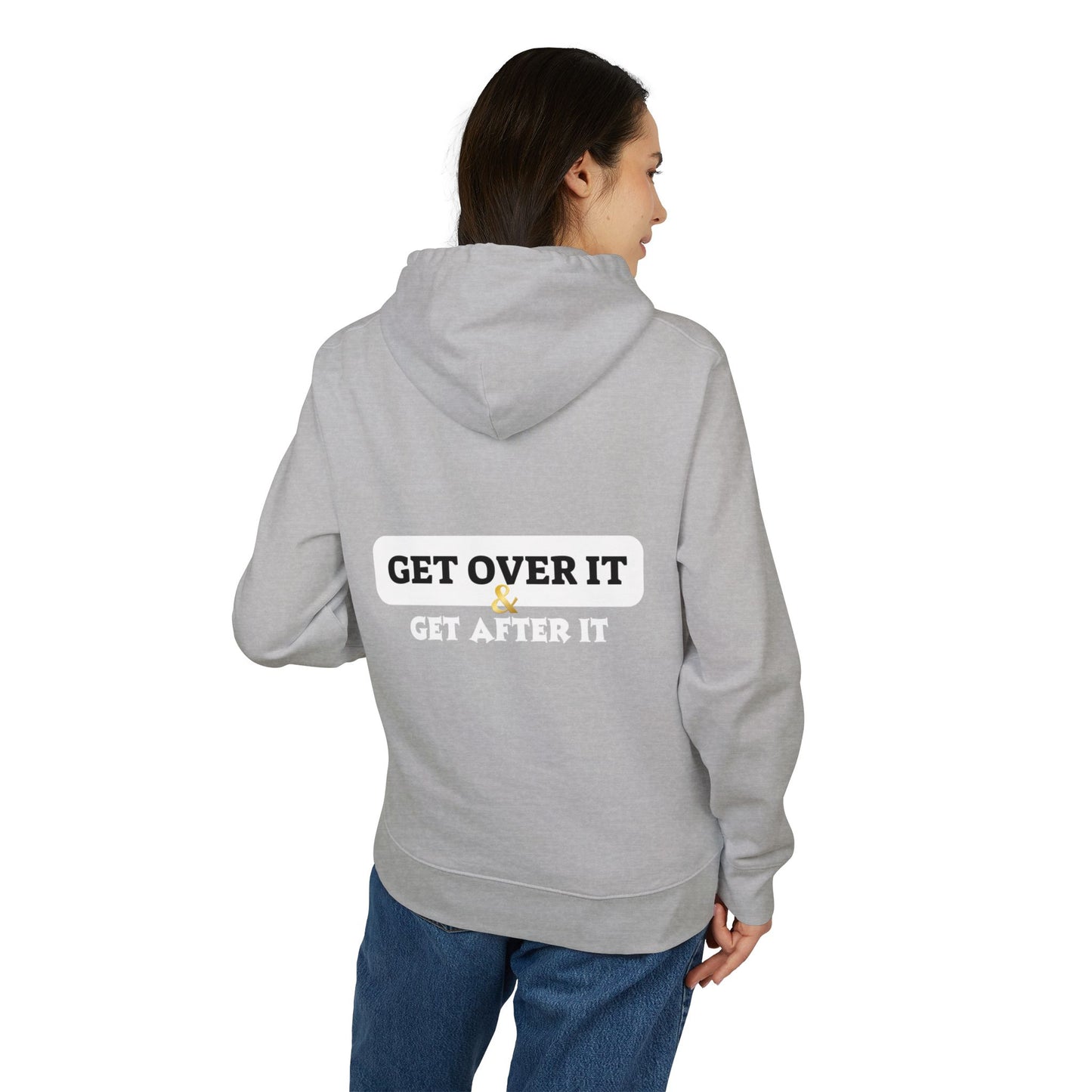 Unisex Hoodie: Choose Yourself & Get Over It