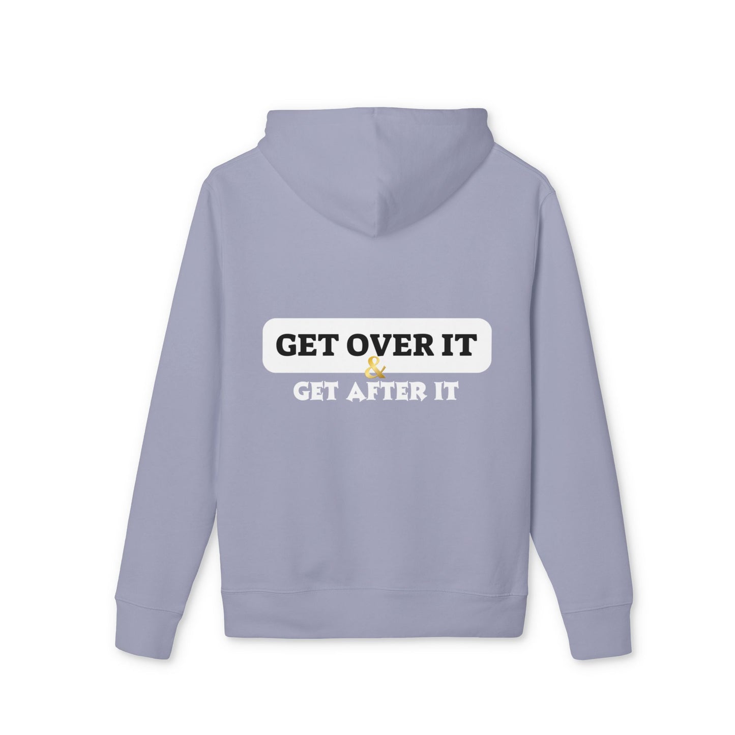 Unisex Hoodie: Choose Yourself & Get Over It