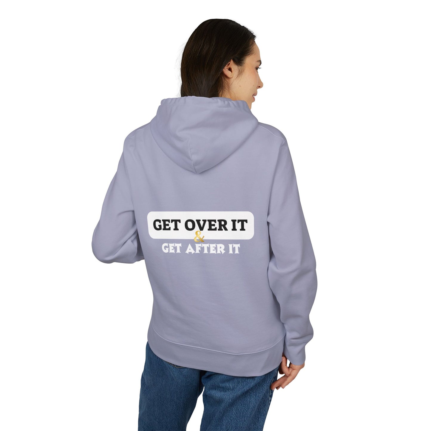 Unisex Hoodie: Choose Yourself & Get Over It
