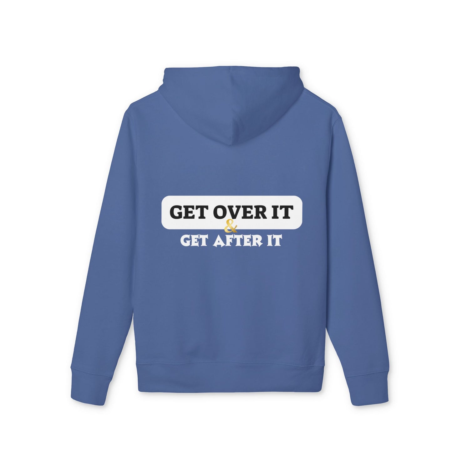 Unisex Hoodie: Choose Yourself & Get Over It